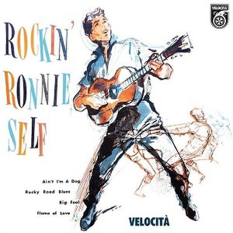 RONNIE SELF/Rockin' Ronnie Self(7")
