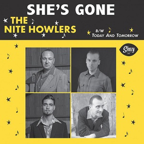 THE NITE HOWLERS/She's Gone(7")