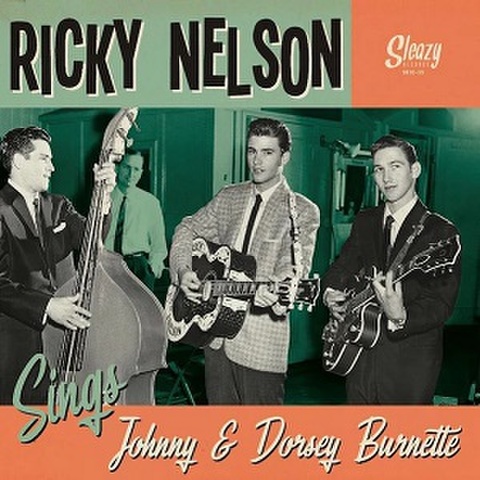 RICKY NELSON/Sings Johnny & Dorsey Burnette(10")