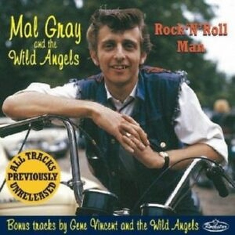 MAL GRAY & THE WILD ANGELS/Rock’n’ Roll Man(CD)