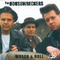 HOUSEWRECKERS/Wreck & Roll(CD)