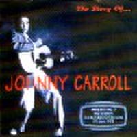 JOHNNY CARROLL/The Story of...(CD)