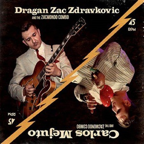 DRAGAN ZAC ZDRAVKOVIC & CARLOS MEJUTO/Same(7")