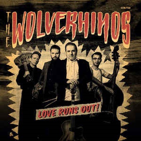 THE WOLVERHINOS/Love Runs Out(CD)