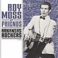 ROY MOSS & FRIENDS: ARKANSAS ROCKERS(7")