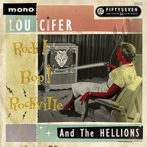 LOU CIFER & THE HELLIONS/Rock! Bop! Rockville!(CD)