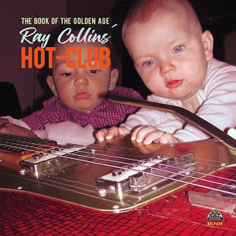 RAY COLLINS HOT-CLUB/The Book Of The Golden Age(LP)