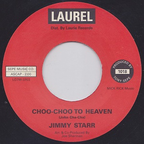 JIMMY STARR/Choo-Choo To Heaven(7”)