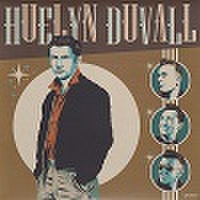 HUELYN DUVALL/Got A Little Girl(7")