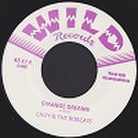 CHUY & THE BOBCATS/Strange Dreams(7")