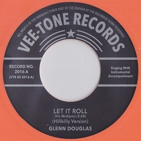 GLENN DOUGLAS/Let It Roll (7")