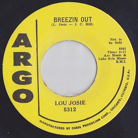 LOU JOSIE/Breezin Out(7”)