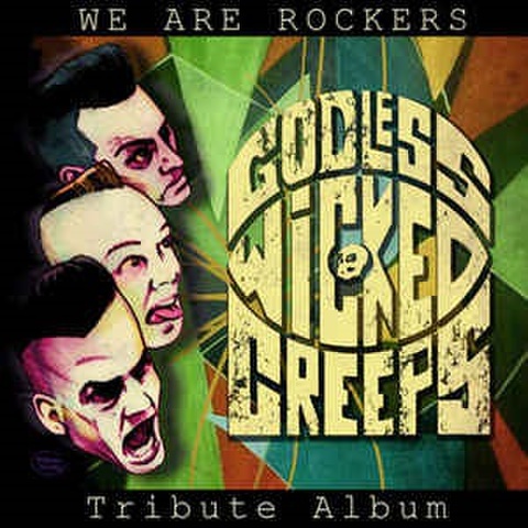 WE ARE ROCKERS:GODLESS WICKED CREEPS TRIBUTE ALBUM(CD)
