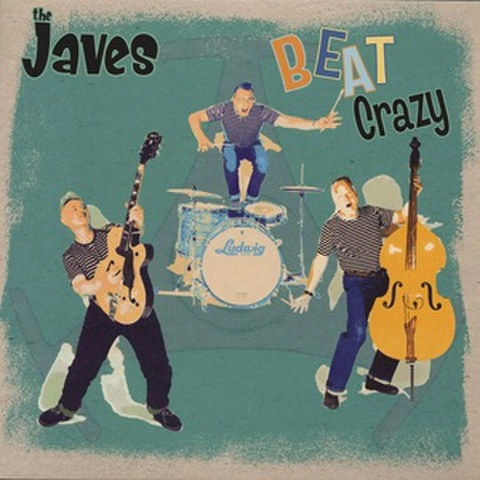 THE JAVES/Beat Crazy(LP)