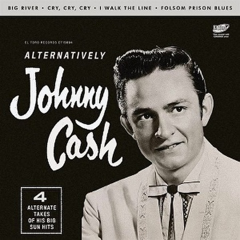 JOHNNY CASH/Alternatively(7")
