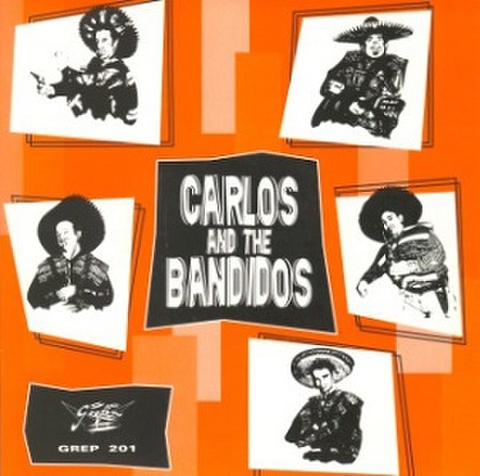 CARLOS & THE BANDIDOS/Angel With Dirty Wings(7")