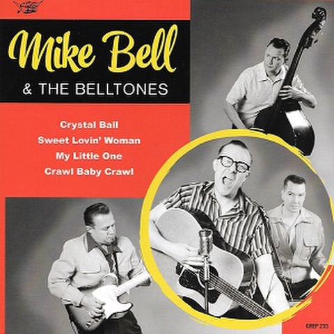 MIKE BELL & THE BELLTONES/Crystal Ball(7")
