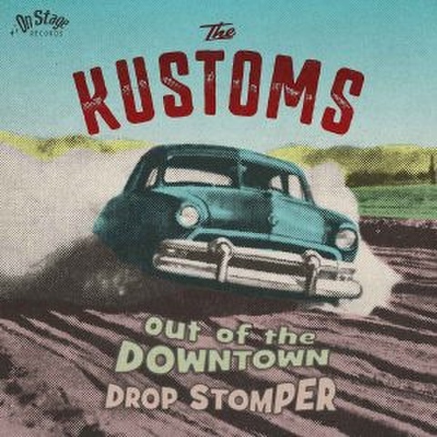 THE KUSTOMS/Out Of The Downtown(7”)