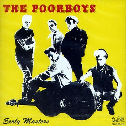 POOR BOYS/Early Maters(CD)
