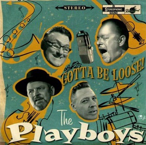 THE PLAYBOYS/Gonna Be Loose(CD)