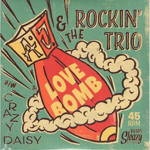 A.J. & THE ROCKIN' TRIO/Love Bomb(7")