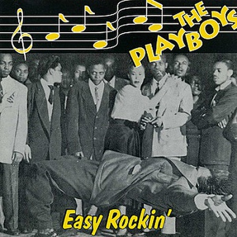 PLAYBOYS/Easy Rockin'(CD)