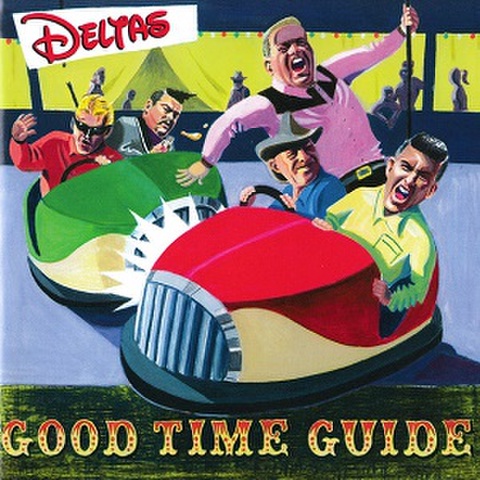 THE DELTAS/Good Time Guide(CD)