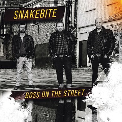 SNAKEBITE/Boss On The Street(CD)