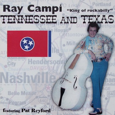 RAY CAMPI/Tennessee & Texas(CD)