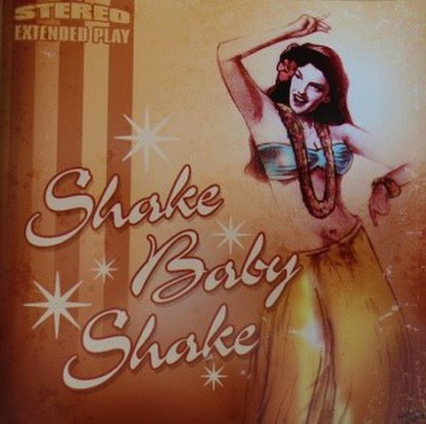 SHAKE BABY SHAKE(CD)