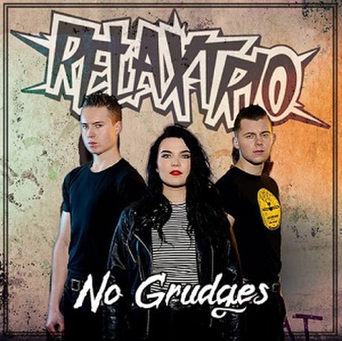 RELAX TRIO/No Grudges(7”)