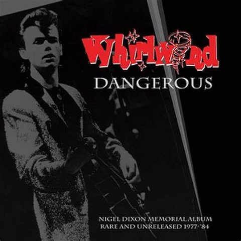 WHIRLWIND/Dangerous(CD)