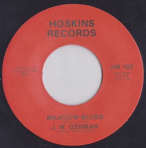 J.W GERMAN/Milkcow Blues(7”)