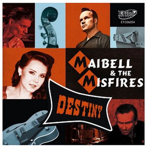 MAIBELL & THE MISFIRES/Destiny(CD)