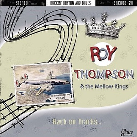 ROY THOMPSON & THE MELLOW KINGS/Back On Tracks(LP)