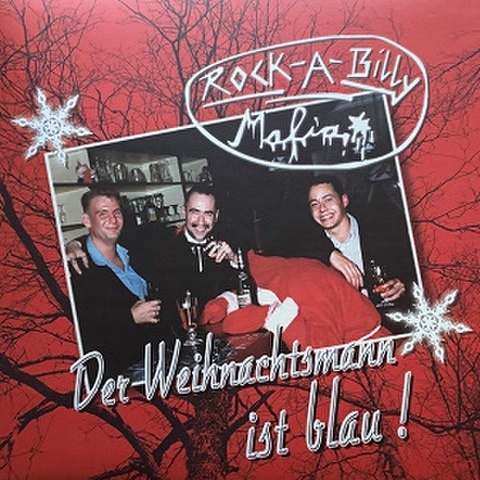 ROCKABILLY MAFIA/ Der Weihnachtsmann Ist Blau!(LP)