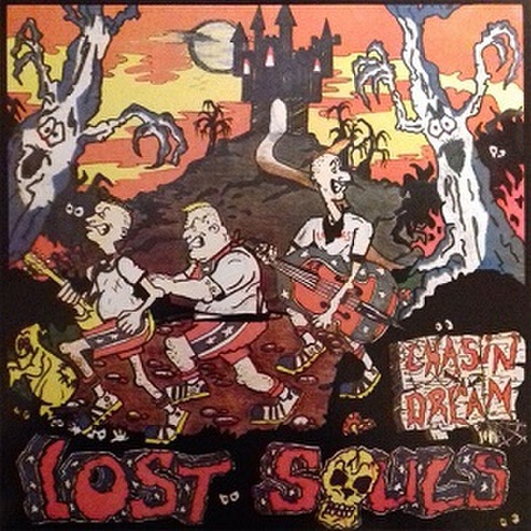 LOST SOULS/Chasin’ A Dream(LP)