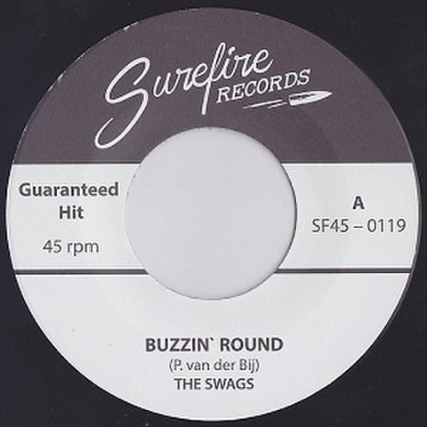 THE SWAGS/Buzzin' Round(7")