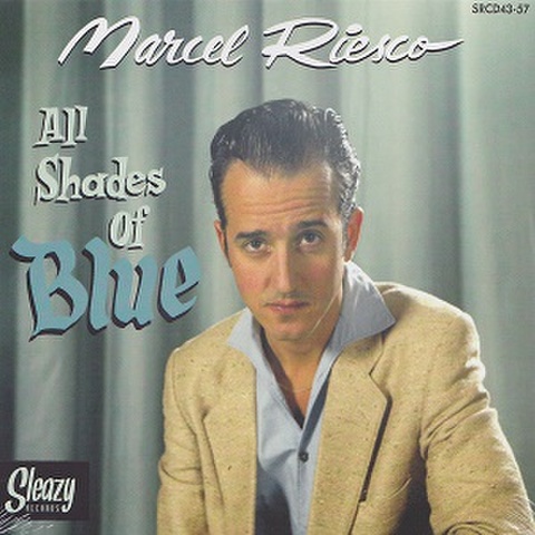 MARCEL RIESCO/All Shades Of Blue(CD)