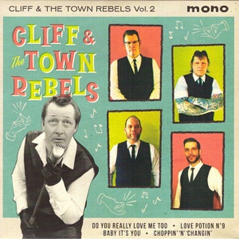 CLIFF & THE TOWN REBELS/Cliff & The Town Rebels Vol.2(7“)