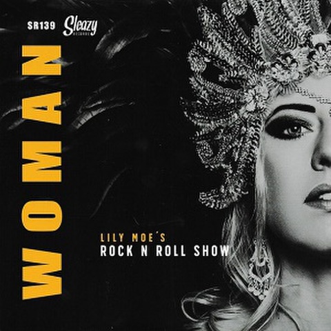 LILY MOE'S ROCK'N' ROLL SHOW/Woman(7")