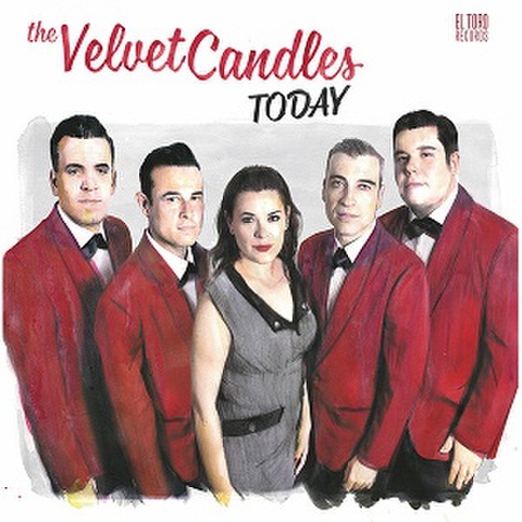 THE VELVET CANDLES/Today(CD)