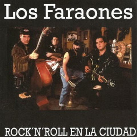 LOS FARAONES/Rock'n' Roll En La Ciudad(中古CD)