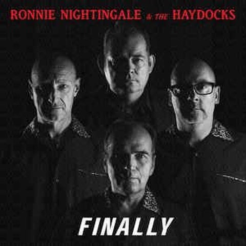 RONNIE NIGHTINGALE & THE HAYDOCKS/Finally(CD)
