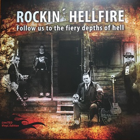 ROCKIN' HELLFIRE/Follow Us To The Fiery Depths Of Hell(LP)