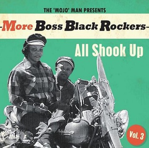 MORE BOSS BLACK ROCKERS Vol.3: All Shook Up(CD)