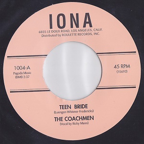 THE COACHMEN/Teen Bride(7”)