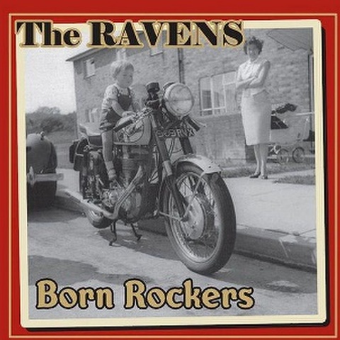 THE RAVENS/Born Rockers(CD)
