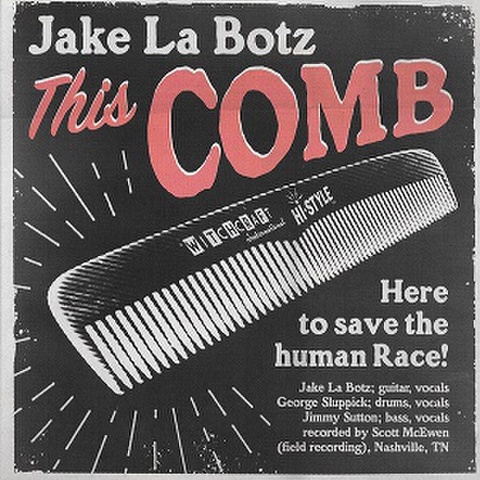 JAKE LA BOTZ/This Comb(7")
