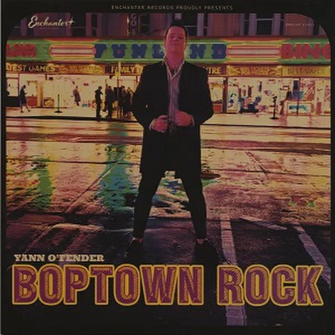 YANN O’FENDER/Boptown Rock(CD)